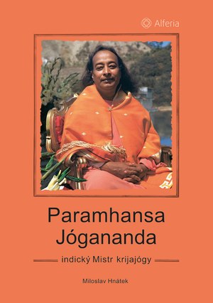 Indický Mistr krijajógy Paramhansa Jógananda